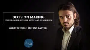 come fare le scelte giuste
