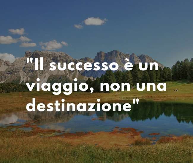 Frasi di motivazione Tutte le parole che ti motivano durante la giornata