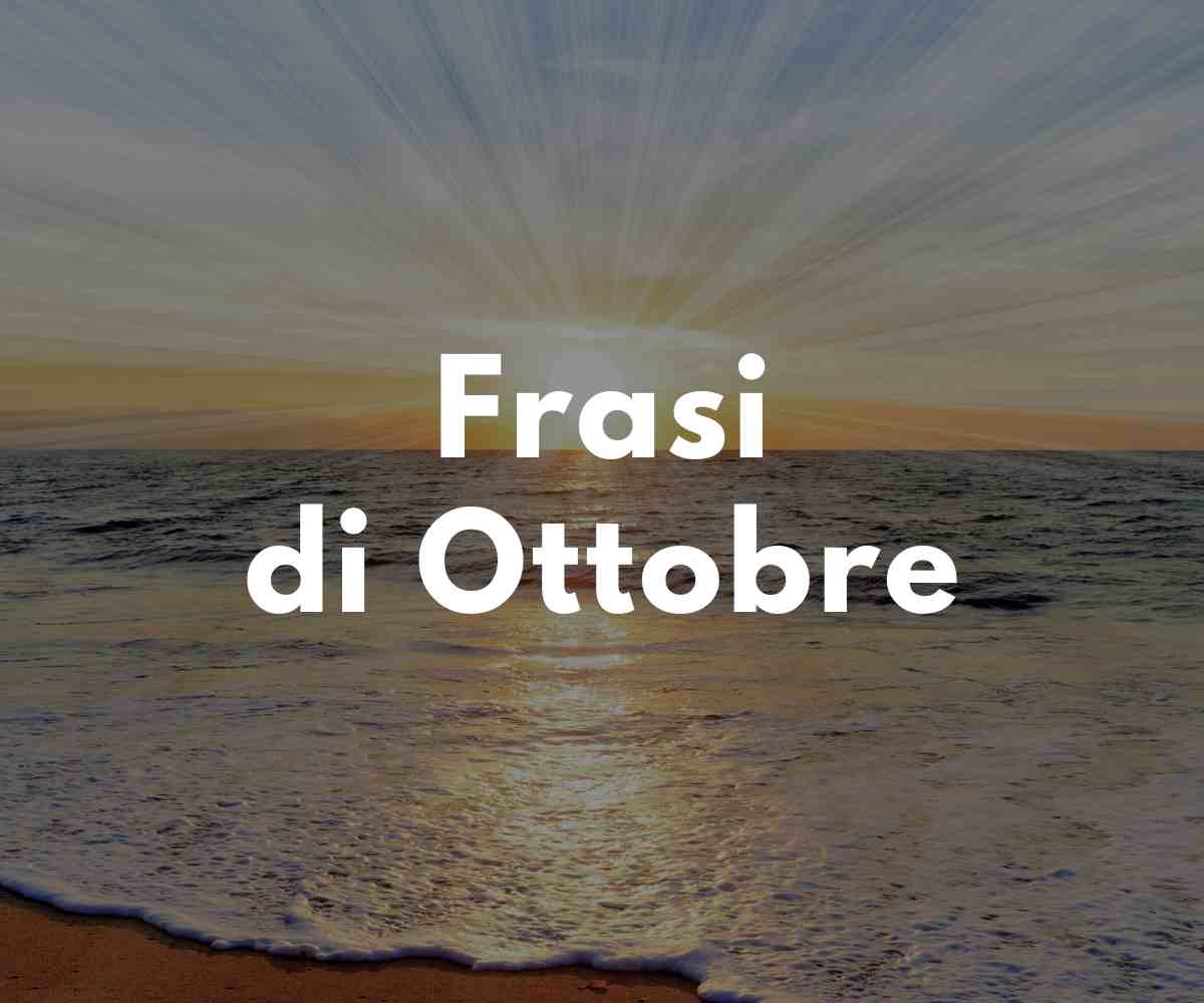 Frasi Motivazionali di Ottobre 2024-