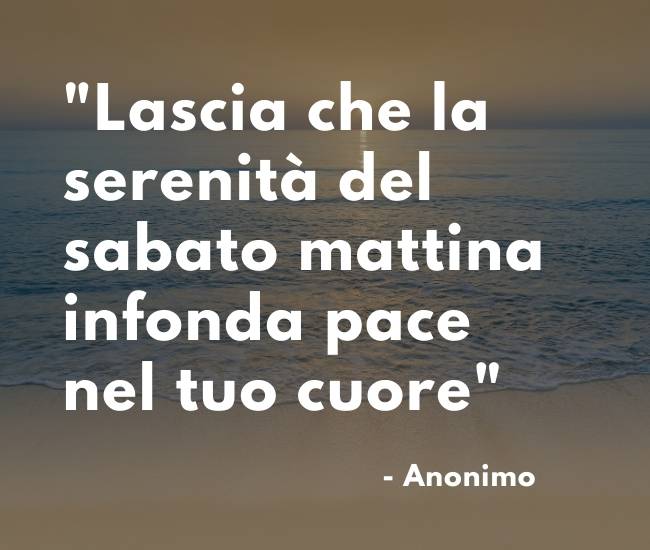 Frasi del Buongiorno per Sabato 5 Ottobre 2024