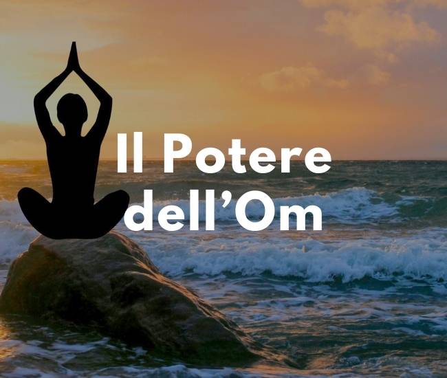 Il Potere del Suono dell'Om